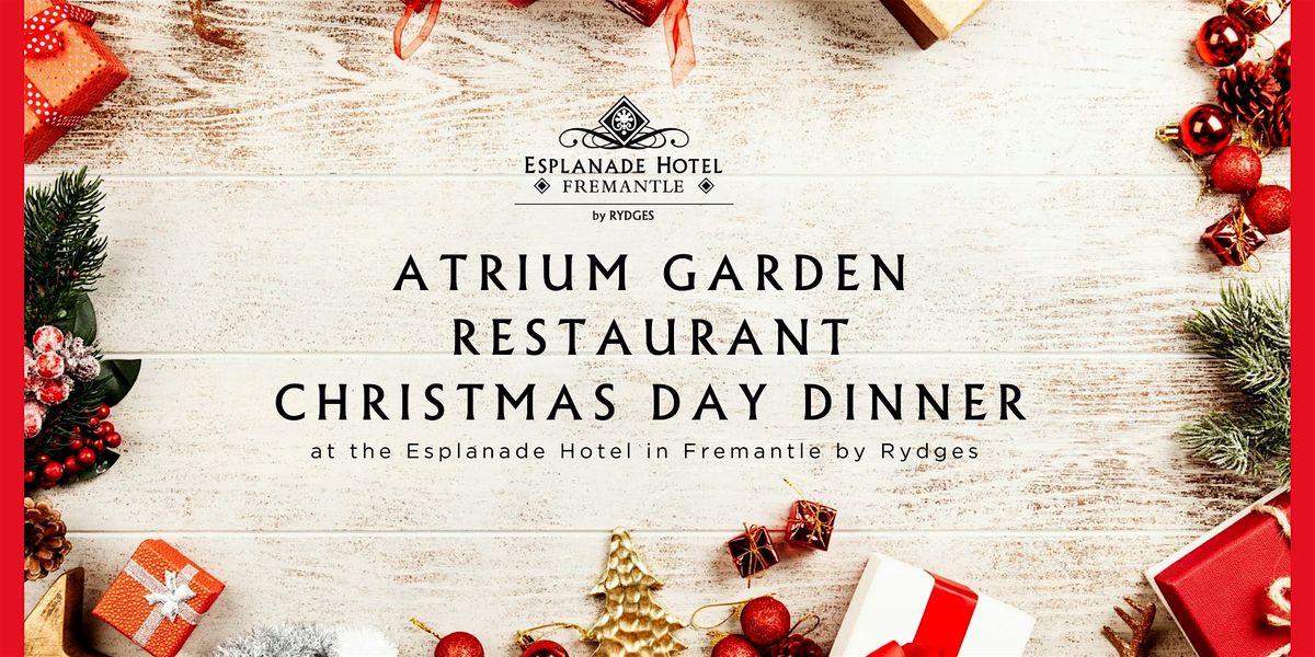 Atrium Garden Restaurant Christmas Day Dinner