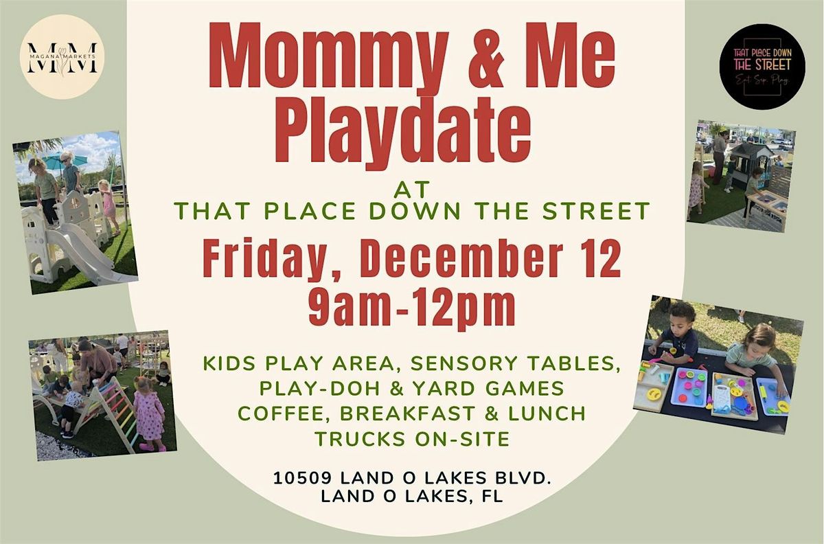 Mommy & Me Play Date