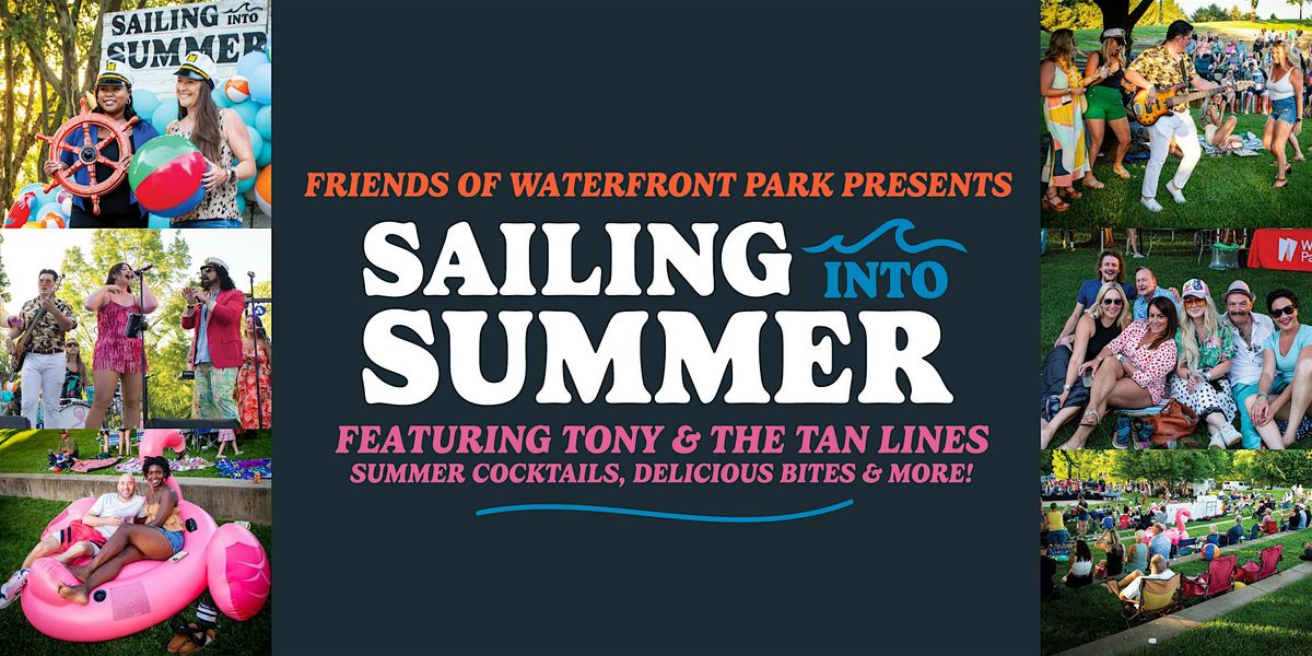 Sailing Into Summer - Tony & The Tan Lines