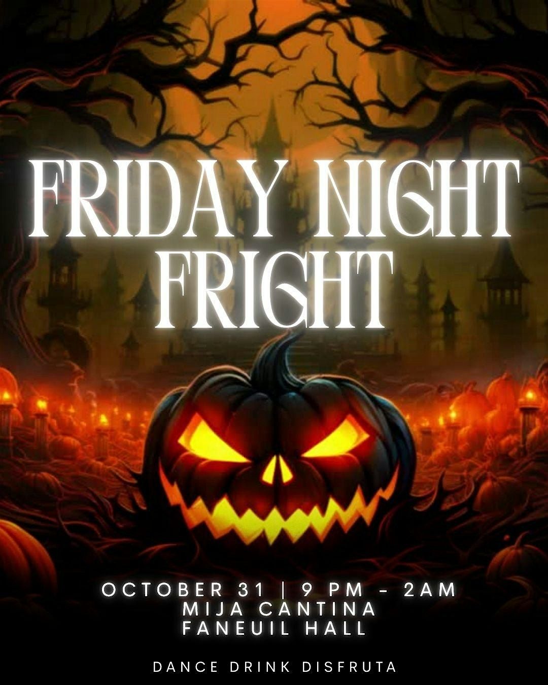 Friday Night Fright @ MIJA CANTINA