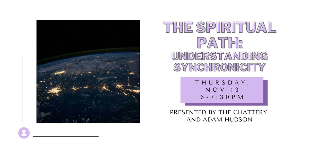 The Spiritual Path: Understanding Synchronicity