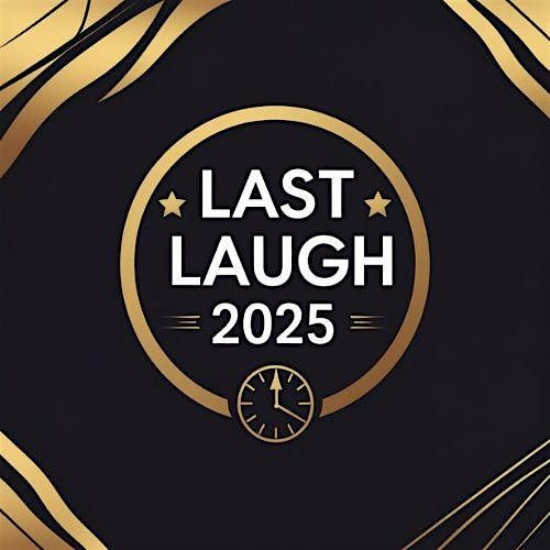 Last Laugh 2025 with Steve Sweeney (early show)