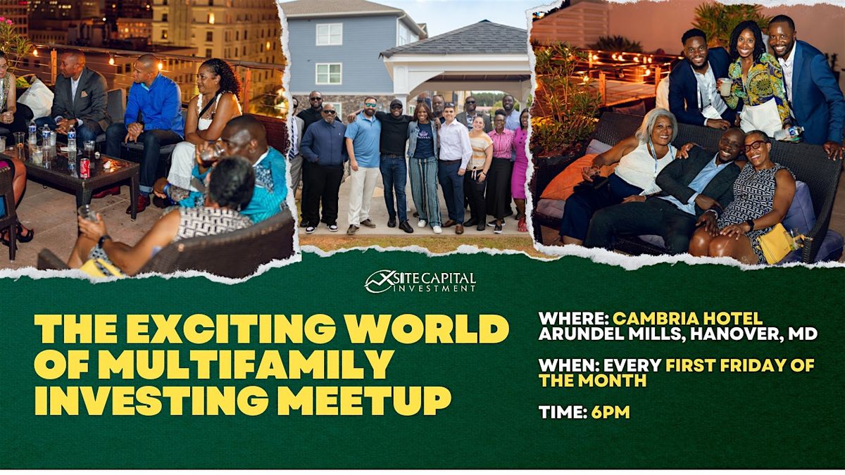 THE EXCITING WORLD OF MULTIFAMILY INVESTING MEETUP | Live at Hanover, MD