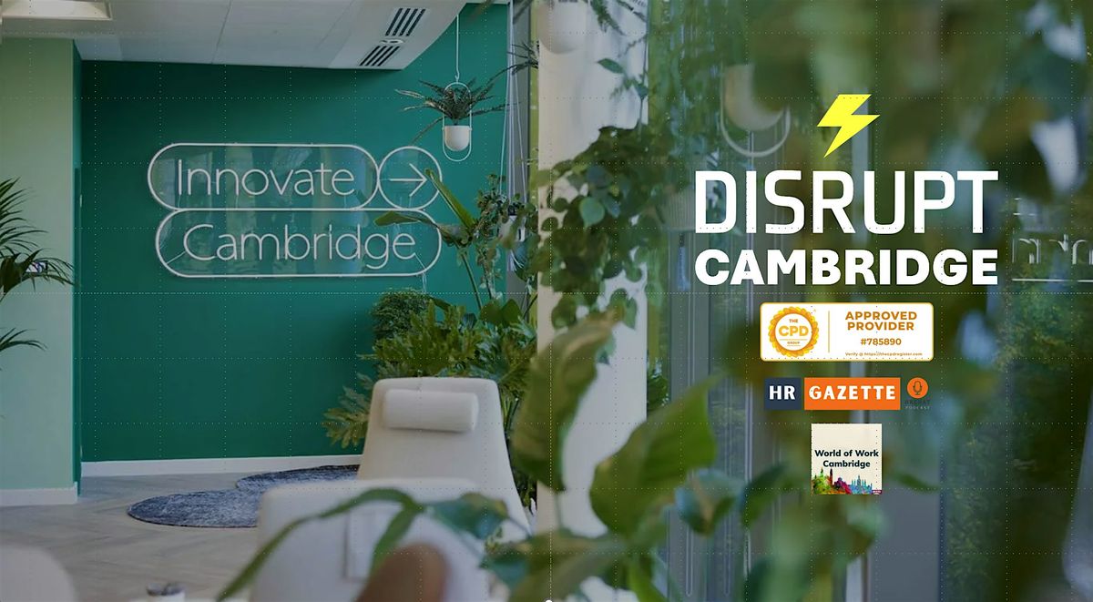 Disrupt Cambridge 13.0