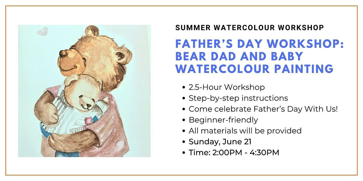 Father's Day Workshop: Bear Dad and Baby Watercolour Painting
