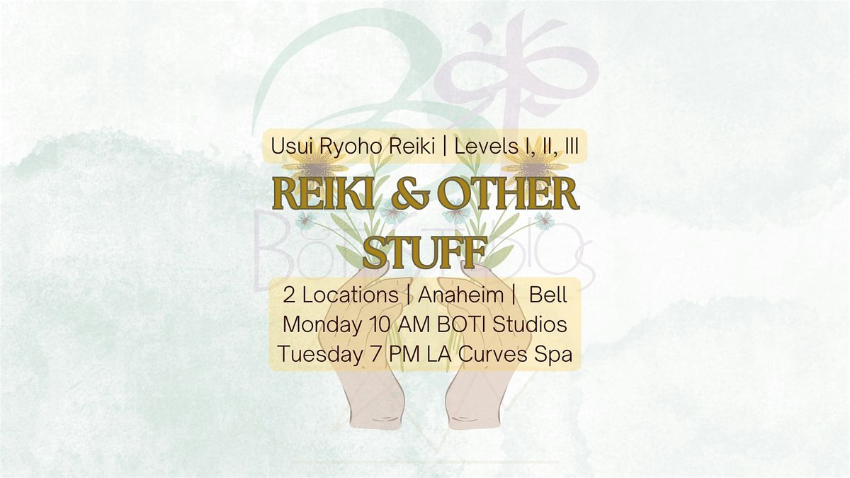 Reiki & Other Stuff | Anaheim