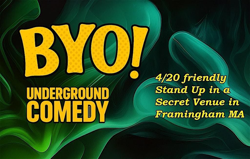 BYO! Underground Comedy (Framingham)