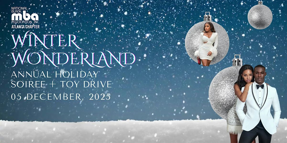 Winter Wonderland: Annual Holiday Soir\u00e9e + Toy Drive