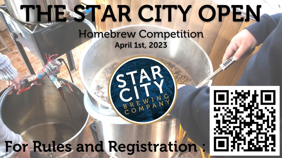 The Star City Open Homebrew Competition Star City Brewing Company