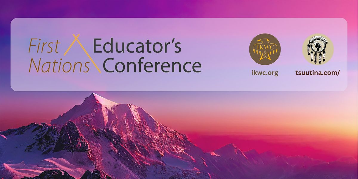 First Nations Educators Conference