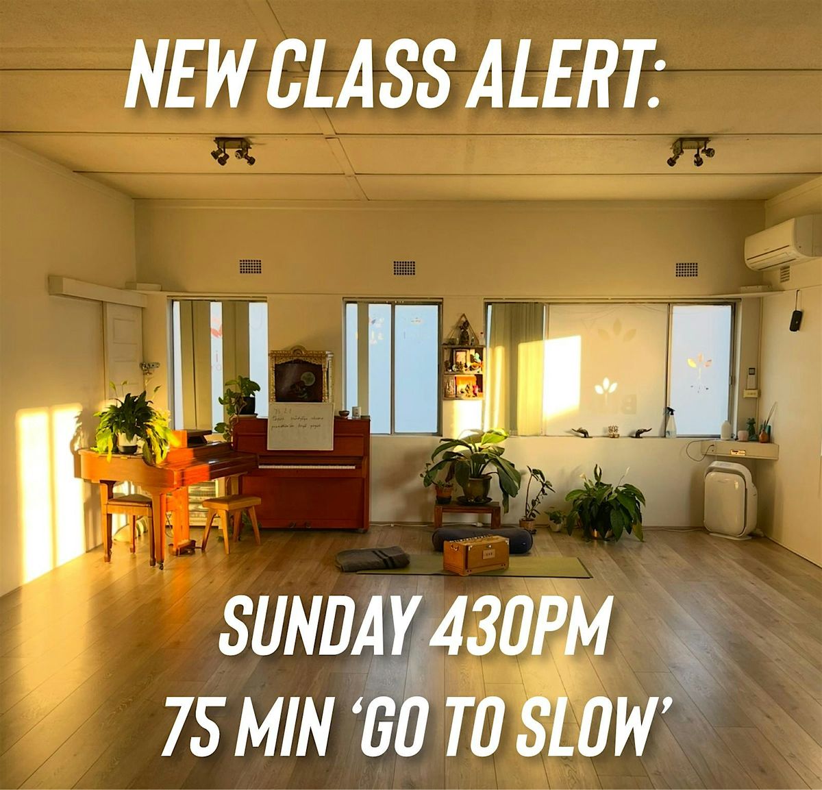 SUNDAY 430PM GO-TO-SLOW 75min YOGA CLASS