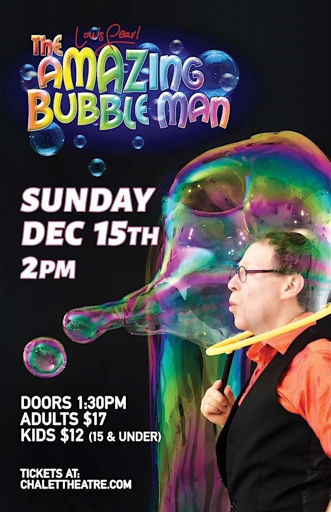 THE AMAZING BUBBLE MAN