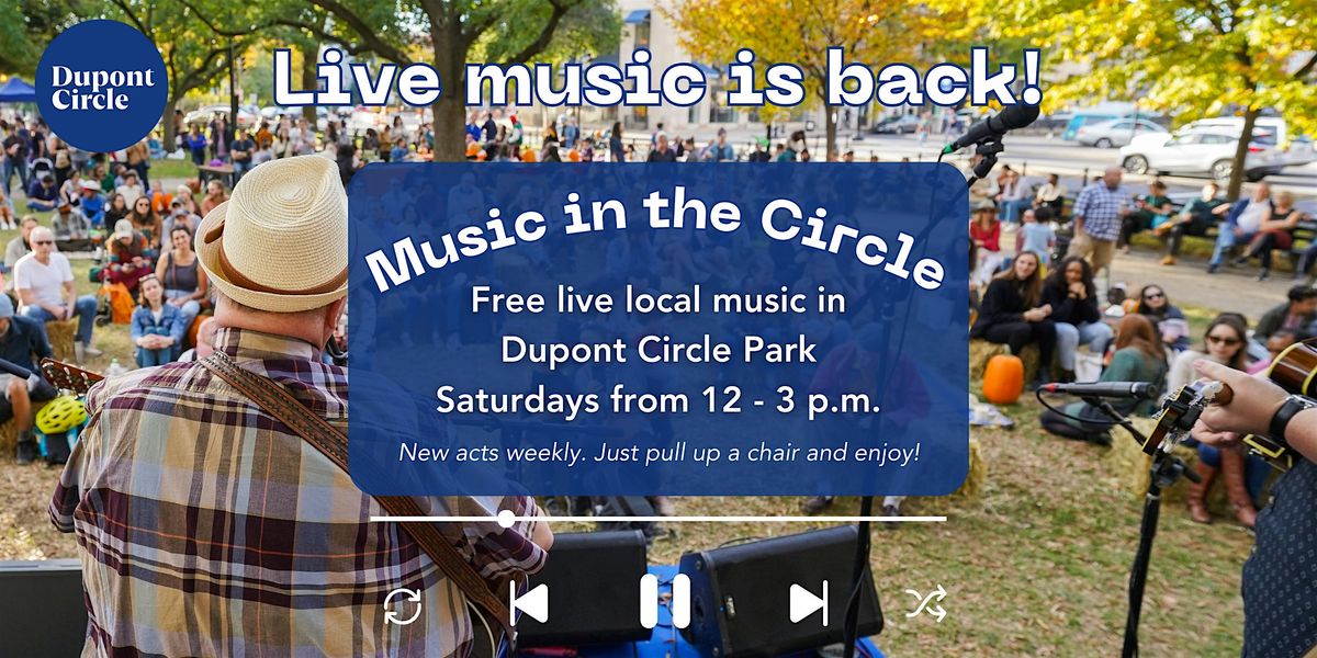 Music in the Circle: Dupont Concert Series (feat. the Fruit Flies Band)