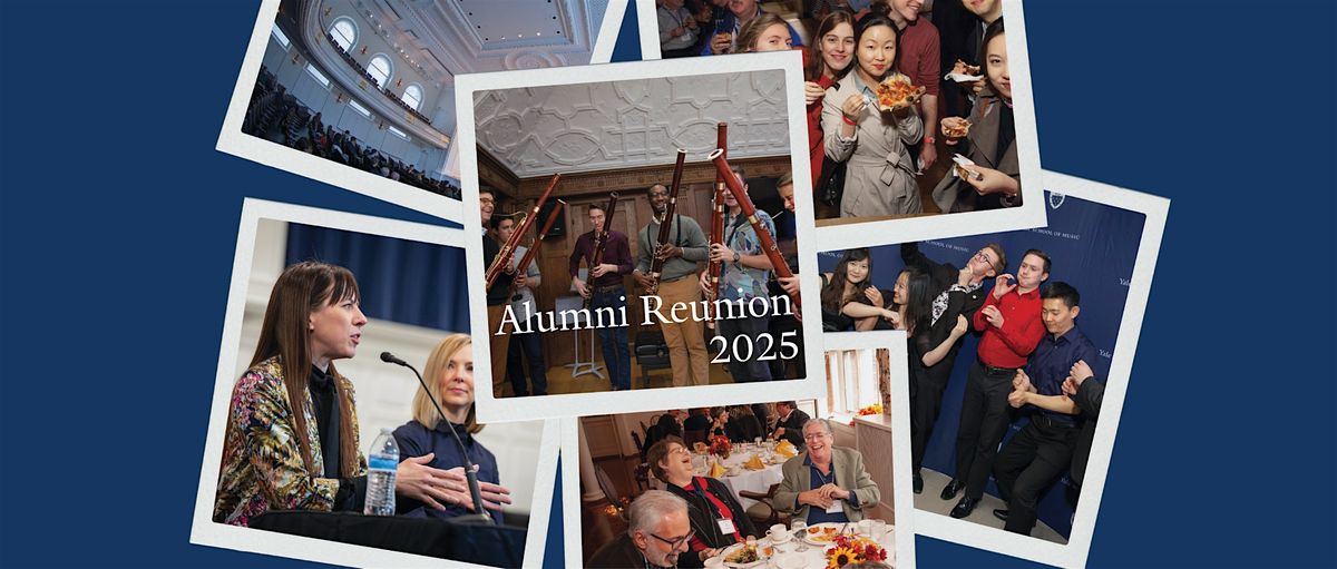 Yale School of Music Reunion 2025
