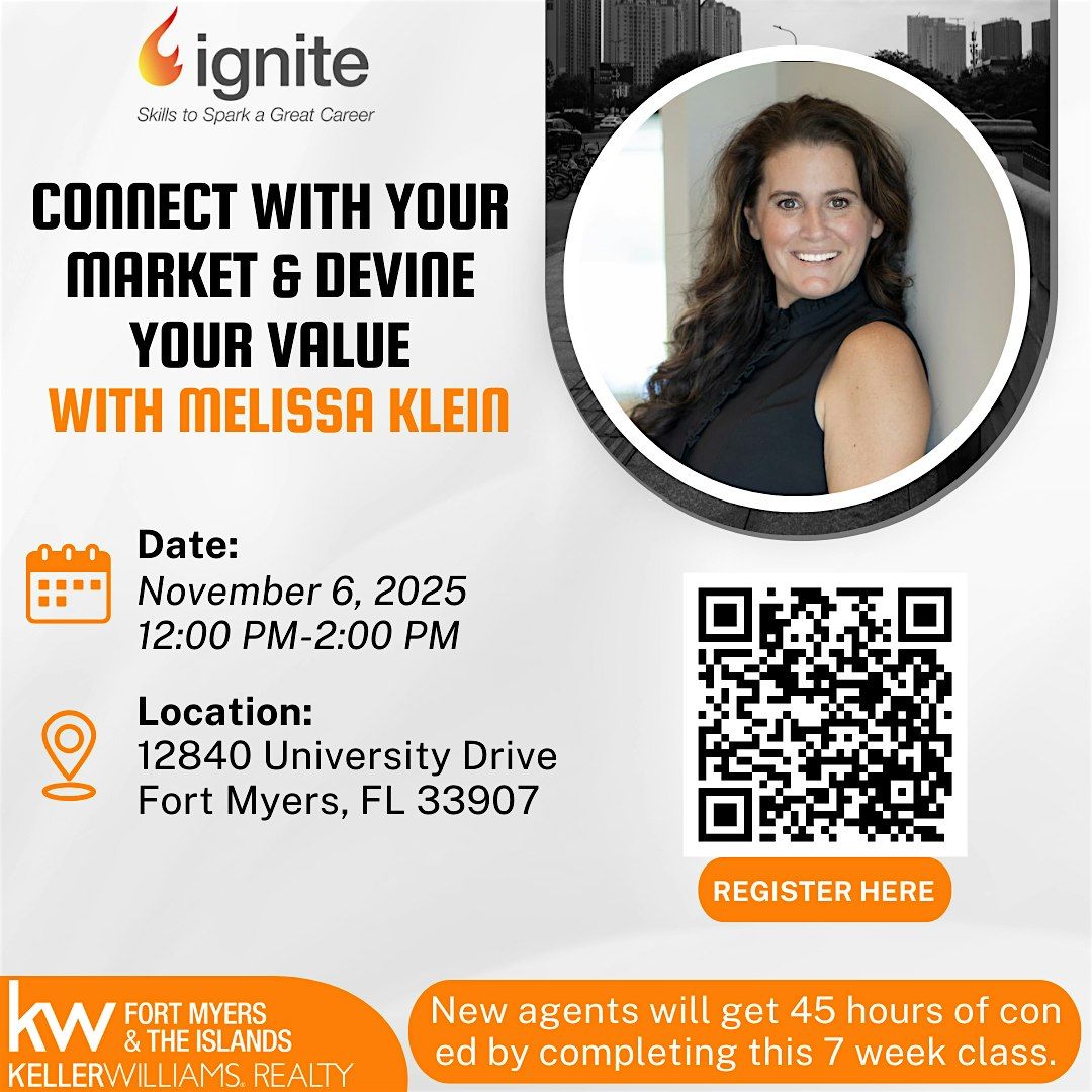 Ignite- Connect with Your Market & Devine your Value with Melissa Klein