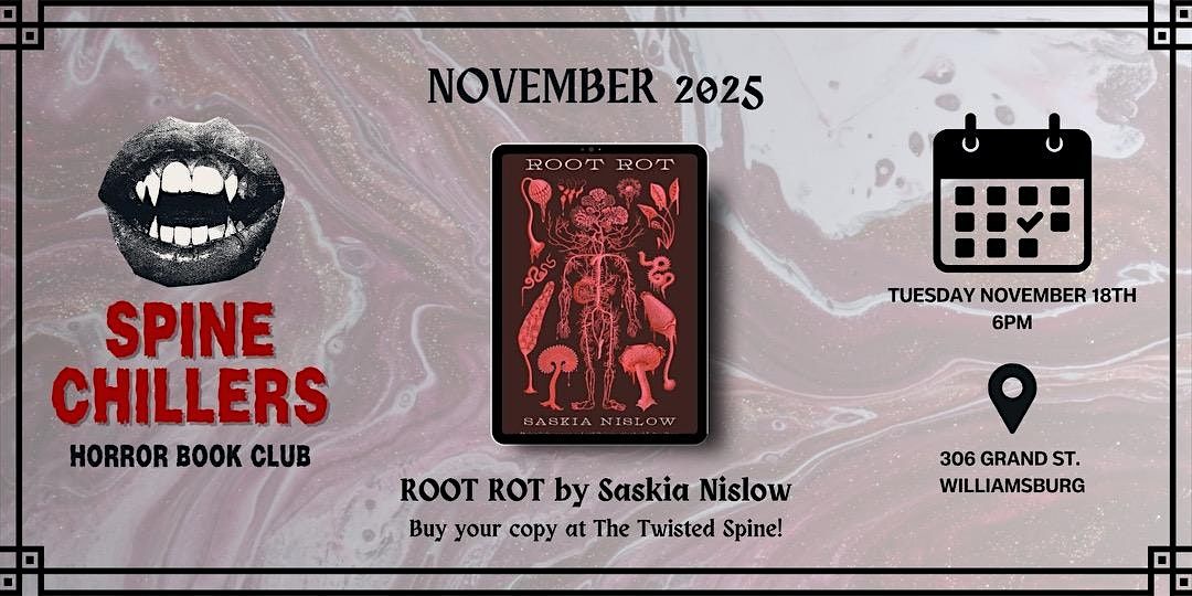 Spine Chillers Horror Book Club- Root Rot by Saskia Nislow