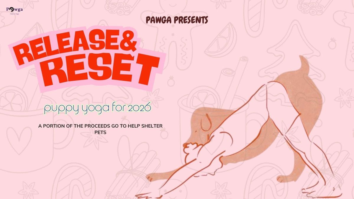 Pawga's Release and Reset Yoga with Puppies for 2026
