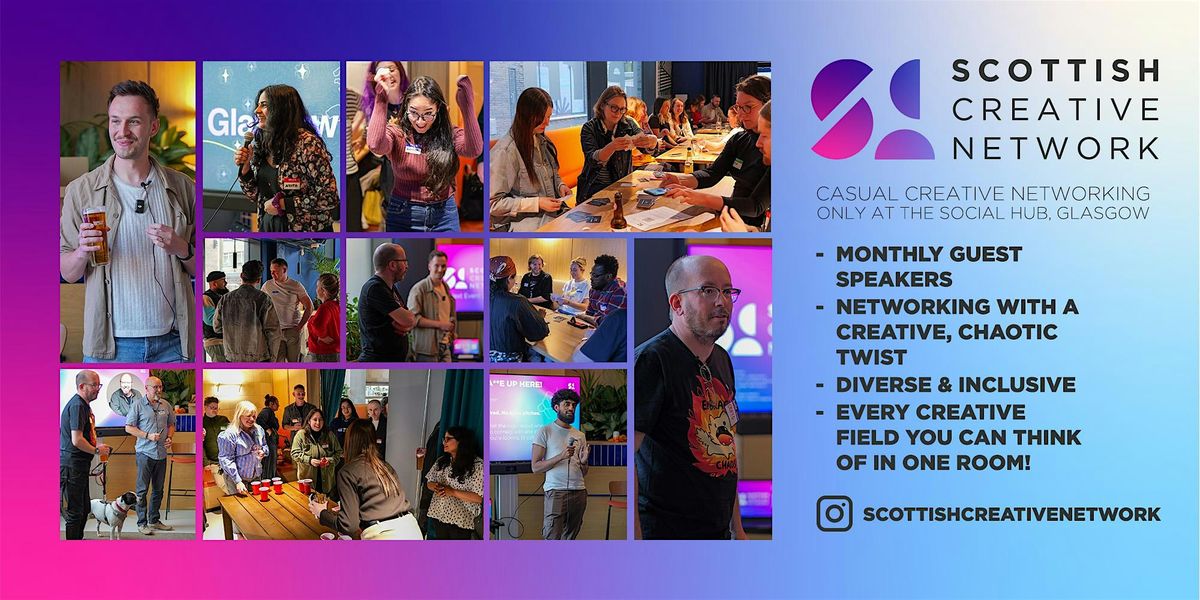 Scottish Creative Network (SCN) - Casual Creative Networking