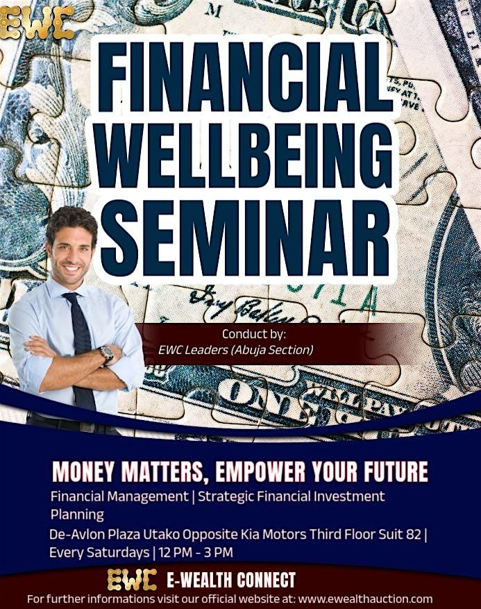 E-Wealth Connect: Financial Well-being Seminar