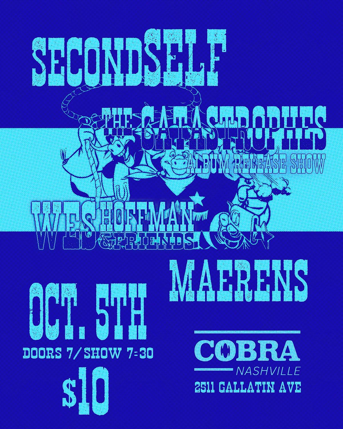 Venue: secondSELF | The Catastrophes | Wes Hoffman and Friends | Maerens