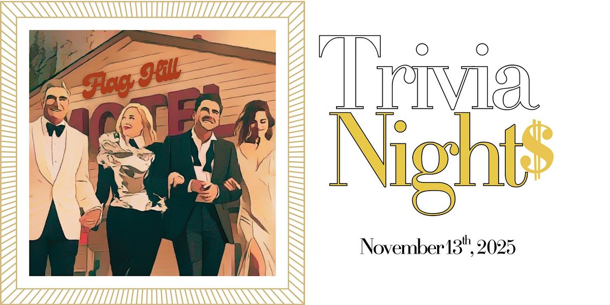 Trivia Night at Flag Hill - Schitts Creek Edition