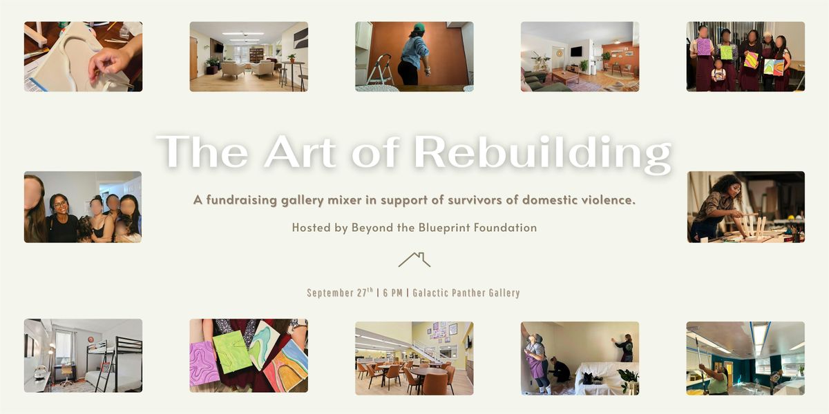 The Art of Rebuilding | Fundraising Gallery Mixer