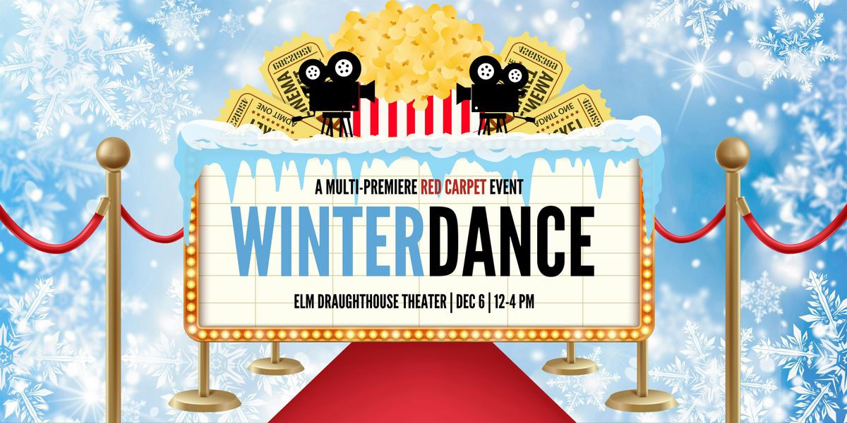 Winterdance - A Multi-Premiere Red Carpet Event