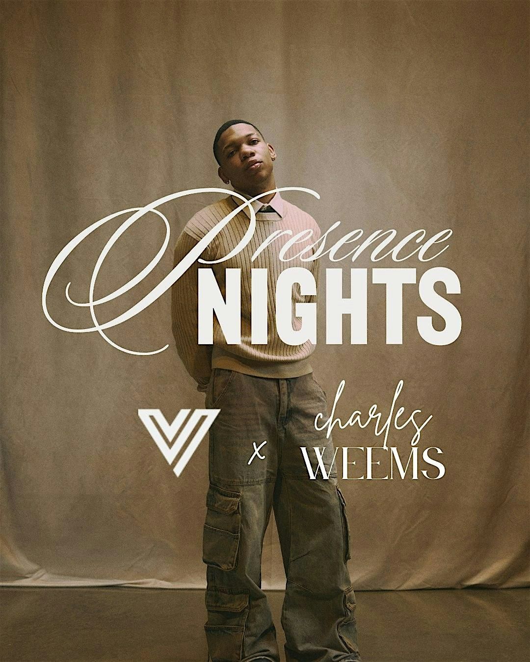 Presence Nights: VIVA Church x Charles Weems