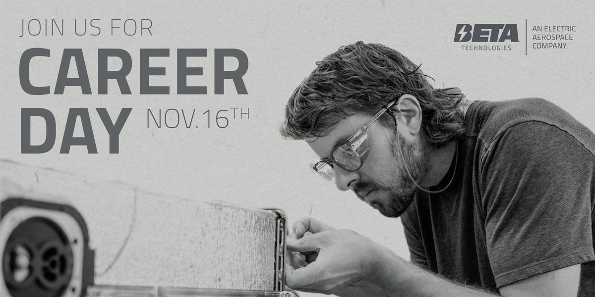 BETA TECHNOLOGIES CAREER DAY