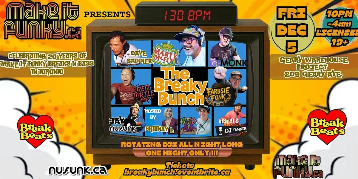 Make it Funky Presents The Breaky Bunch: Marty McFly, dMonic, Dave Saddler