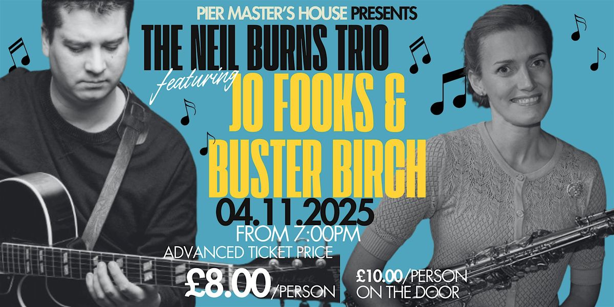 Neil Burns Quartet featuring very special guests Jo Fooks & Buster Birch