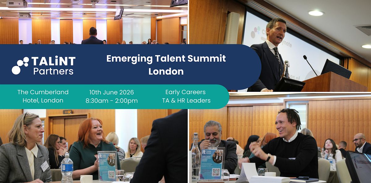 Emerging Talent Summit, London