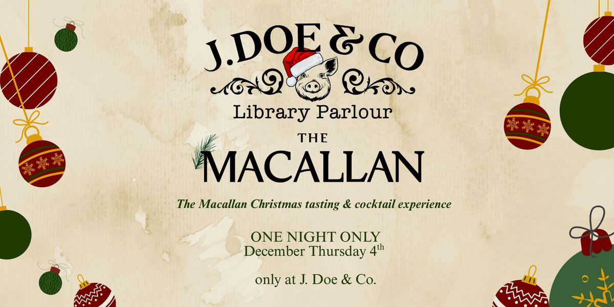 The Macallan Whisky Christmas tasting & cocktail experience