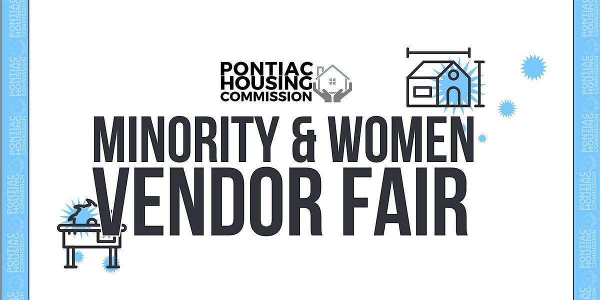 Minority and Women Contractor Vendor Fair \u2502Pontiac Housing Commission
