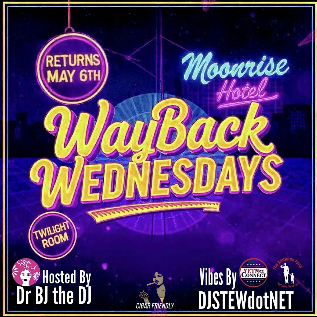 WAYBACK WEDNESDAYS 2026 @ The Moonrise Hotel