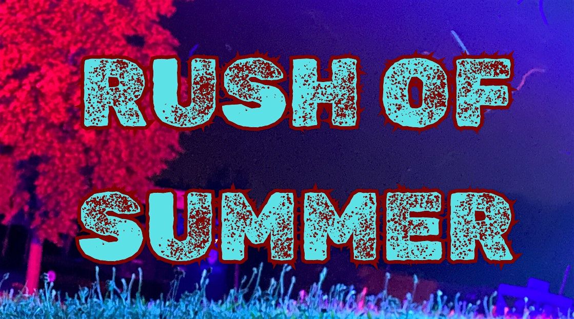 Rush of Summer 2026