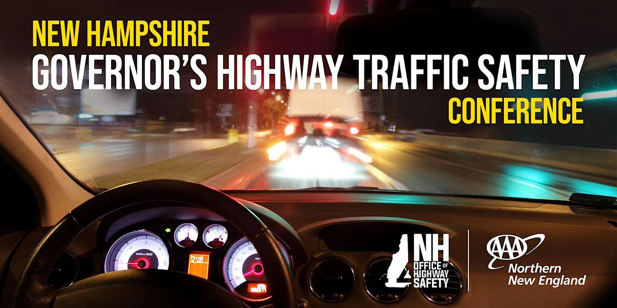 2025 New Hampshire Governors Highway Traffic Safety Conference