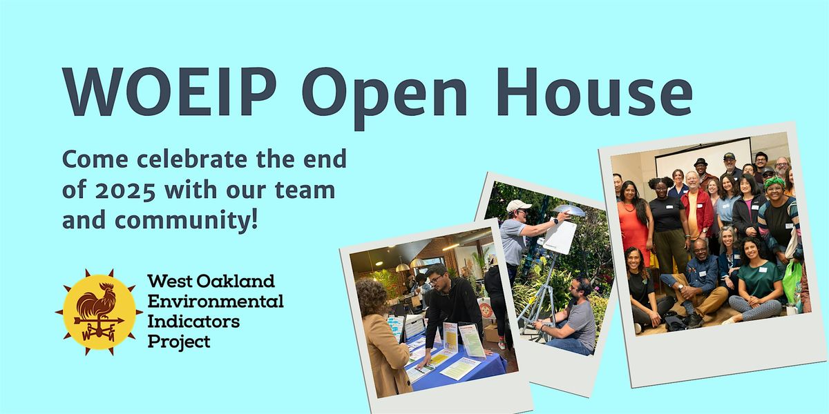 WOEIP Open House
