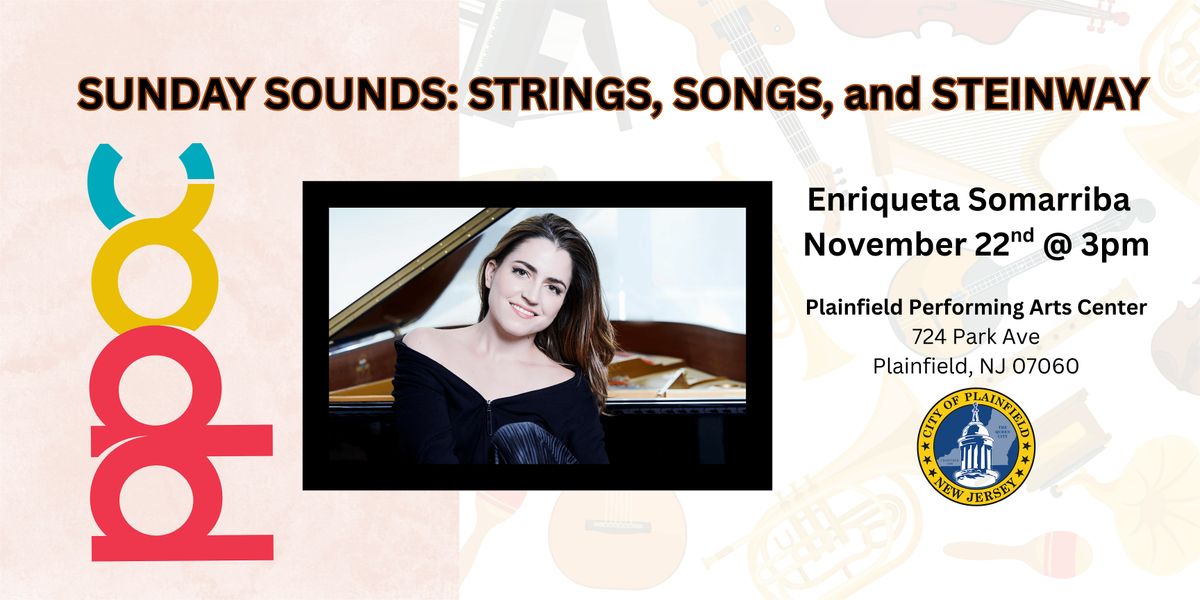 Sunday Sounds: Strings, Songs and Steinway [Feat. Enriqueta Somarriba]