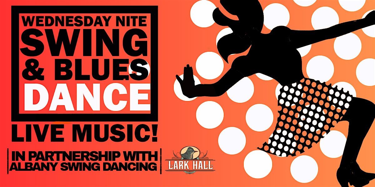 Wednesday Night Swing & Blues Dance