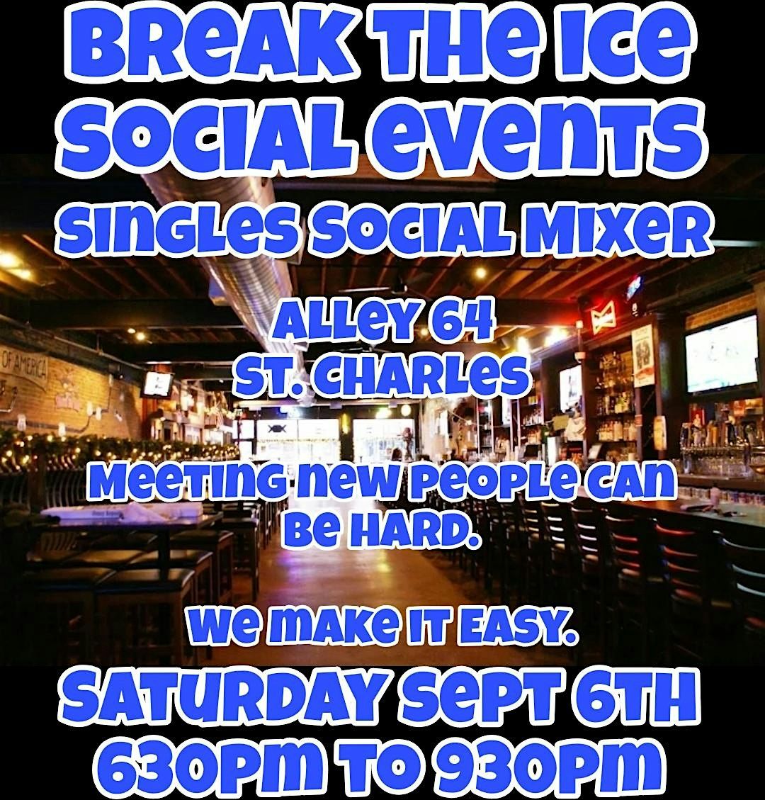 Singles Social Mixer St. Charles Alley 64