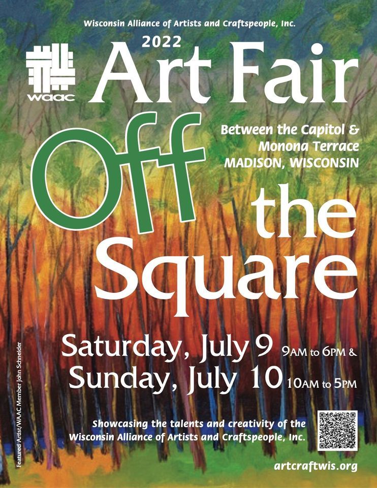 Art Fair Off the Square 2022 Martin Luther King Jr. Blvd. Madison, WI