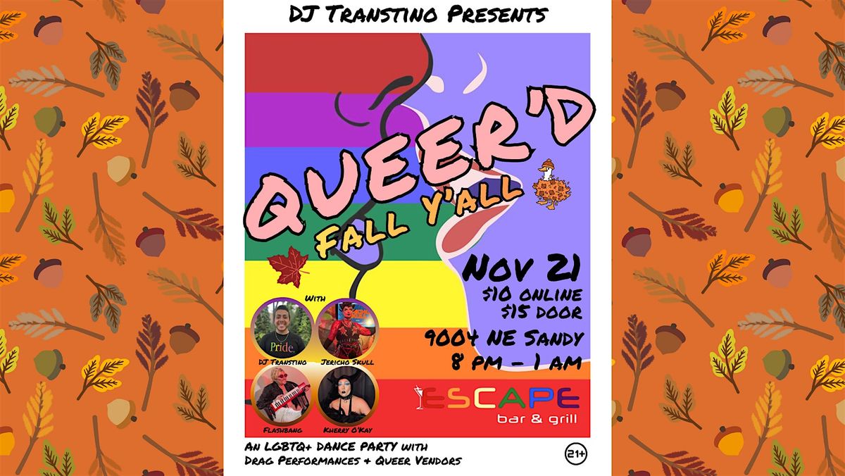 Queer'd Fall Y'all - 11.21.25