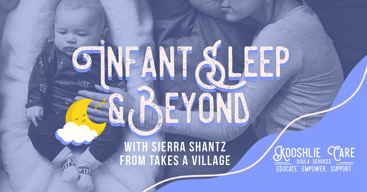 Infant Sleep and Beyond