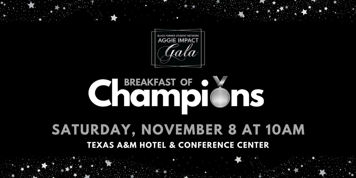 Aggie Impact Breakfast of Champions