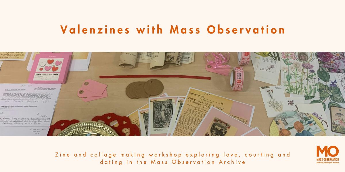 Valenzines at Mass Observation