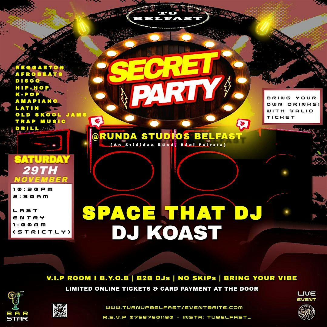 Secret party @ Runda studios Belfast