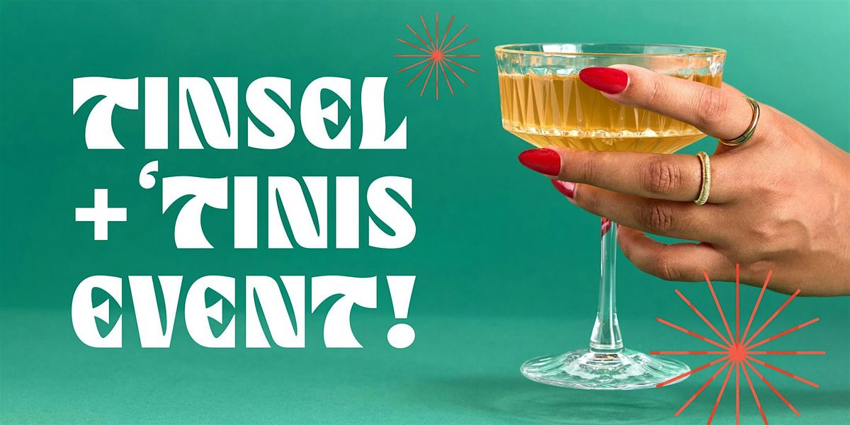 Tinsel + \u2018Tinis