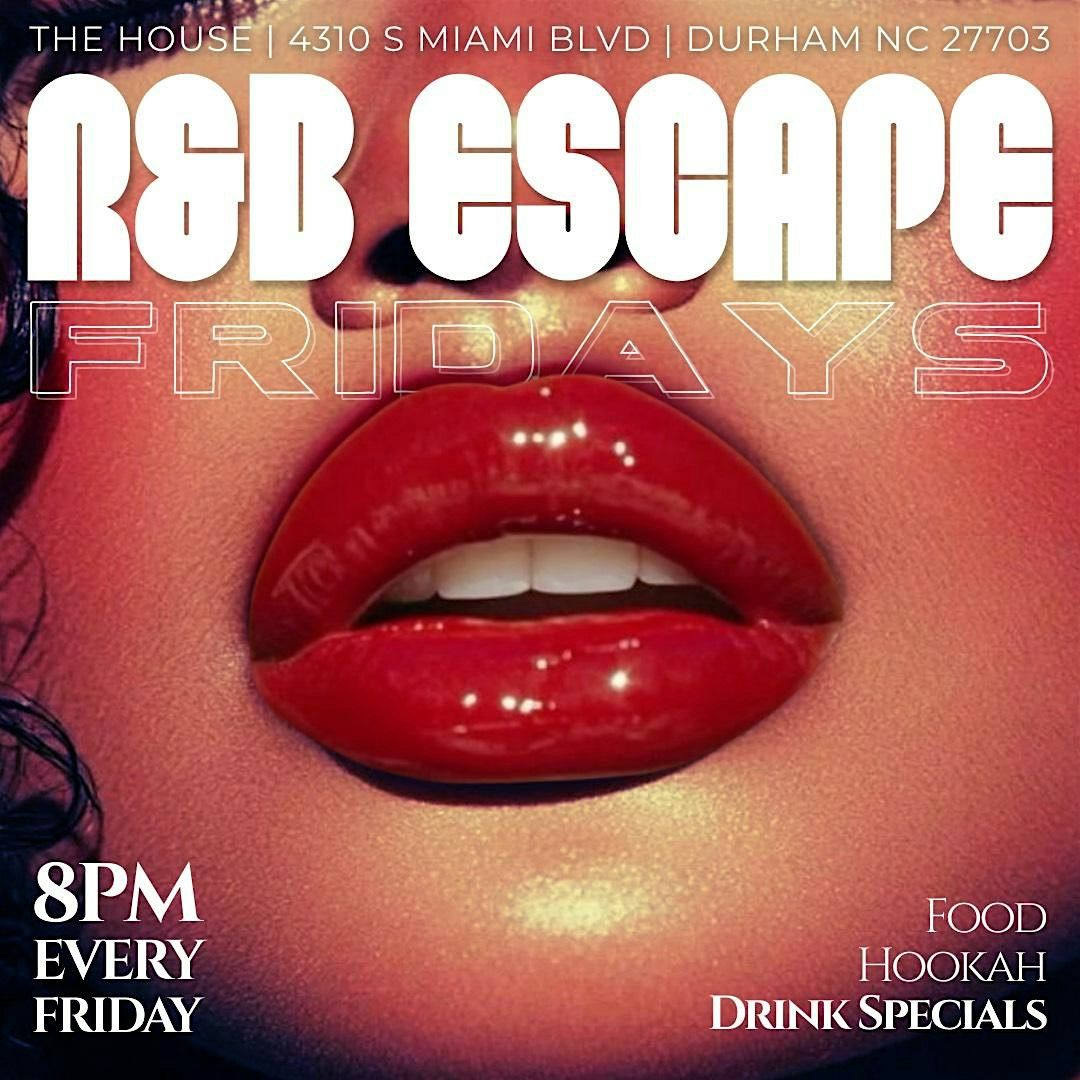 R&B Escape Fridays