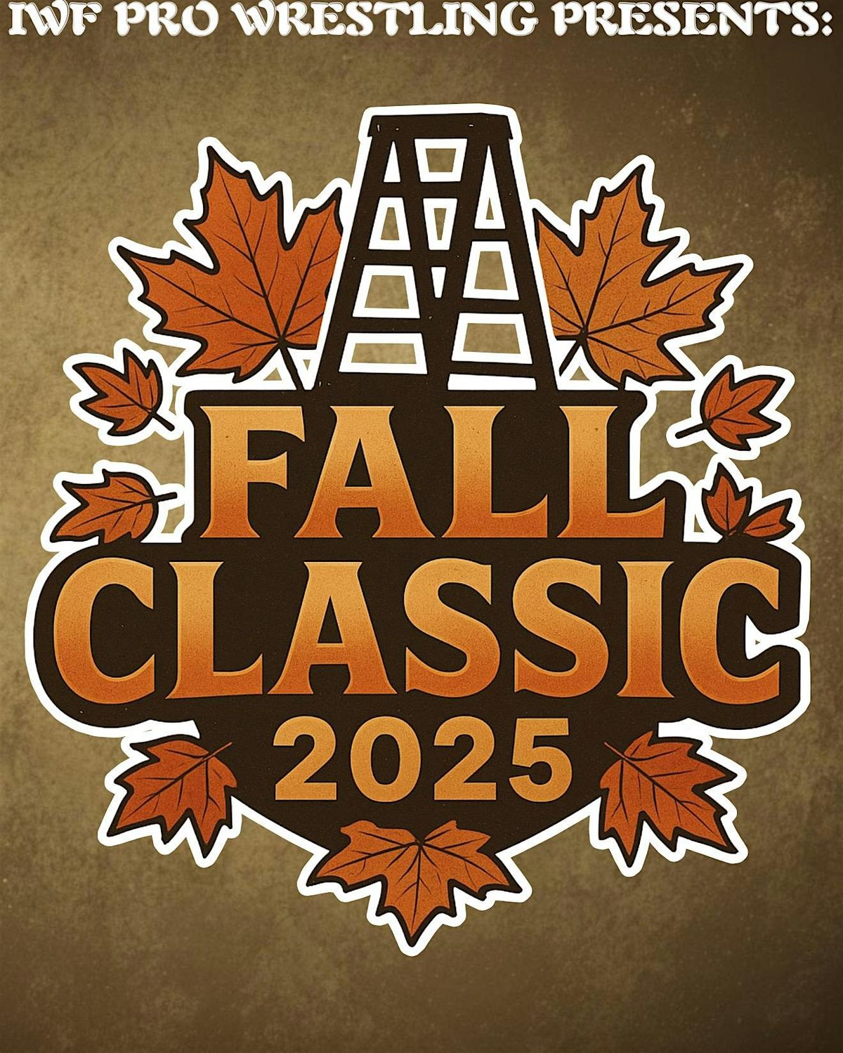 IWF Pro Wrestling Presents: FALL CLASSIC 2025